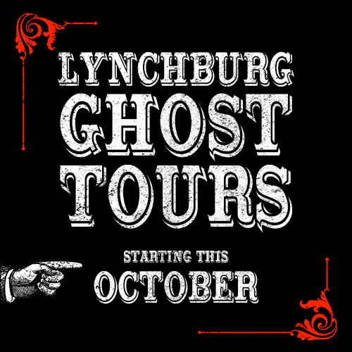 Lynchburg Ghost Tours coming soon